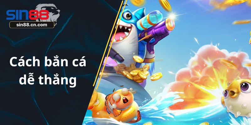 Cach-ban-ca-de-thang